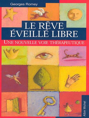 cover image of Le Rêve éveillé libre